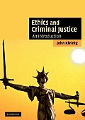 Ethics & Criminal Justice An Introduction
