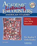 Academic Listening Encounters American Studies Students Book with Audio CD Listening Note Taking & Discussion
