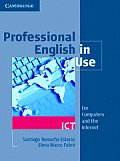 Professional English in Use ICT: Intermediate to Advanced