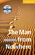 The Man from Nowhere Book and Audio CD Pack: Level 2 Elementary/Lower Intermediate with CD (Audio) (Cambridge English Readers: Level 2)