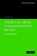 Atiyahs Accidents Compensation & the Law