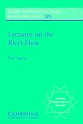Lectures on the Ricci Flow