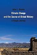 Climate Change & The Course Of Global History A Rough Journey