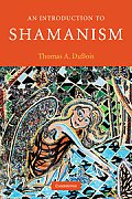 An Introduction to Shamanism