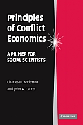 Principles of Conflict Economics A Primer for Social Scientists