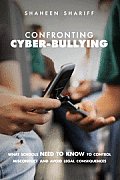 Confronting Cyber Bullying What Schools Need to Know to Control Misconduct & Avoid Legal Consequences
