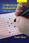 Understanding Probability Chance Rules in Everyday Life 2nd Edition