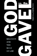God Vs the Gavel Religion & the Rule of Law