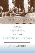 Race Equality & The Burdens Of History
