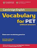 Cambridge Vocabulary for Pet Edition Without Answers