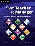 From Teacher to Manager: Managing Language Teaching Organizations