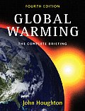 Global Warming The Complete Briefing 4th Edition