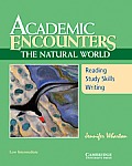 Academic Encounters The Natural World Reading Study Skill Writing