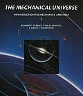 The Mechanical Universe: Introduction to Mechanics and Heat
