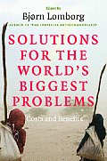 Solutions for the World's Biggest Problems: Costs and Benefits