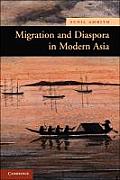 Migration & Diaspora in Modern Asia