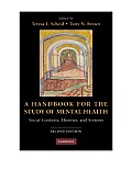 Handbook for the Study of Mental Health Social Contexts Theories & Systems Second Edition