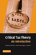 Critical Tax Theory: An Introduction