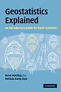 Geostatistics Explained: An Introductory Guide for Earth Scientists