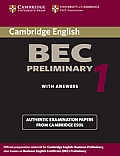 Cambridge Bec Preliminary 1: Practice Tests from the University of Cambridge Local Examinations Syndicate