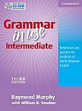 Grammar in Use Intermediate Students Book Reference & Practice for Students of North American English With CDROM