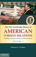 New Cambridge History Of American Foreign Relations