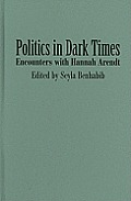 Politics in Dark Times