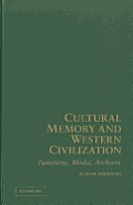Cultural Memory and Western Civilization