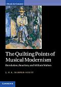 The Quilting Points of Musical Modernism: Revolution, Reaction, and William Walton