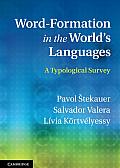 Word-Formation in the World's Languages: A Typological Survey