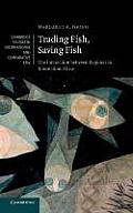 Trading Fish, Saving Fish: The Interaction Between Regimes in International Law