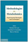Methodologies for Metabolomics: Experimental Strategies and Techniques