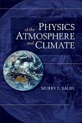 Physics of the Atmosphere & Climate