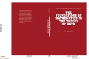 The Foundations of Mathematics in the Theory of Sets