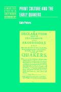 Print Culture and the Early Quakers