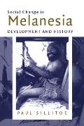 Social Change in Melanesia: Development and History