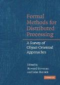 Formal Methods for Distributed Processing: A Survey of Object-Oriented Approaches