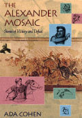 Alexander Mosaic Stories Of Victory &