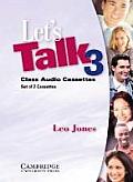 Lets Talk 3 Class Audio 2 Cassettes