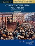 Conflict Communism & Fascism Europe 1890 1945 Cambridge Perspectives in History