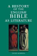 A History of the English Bible as Literature