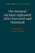 Integral: An Easy Approach After Kurzweil and Henstock