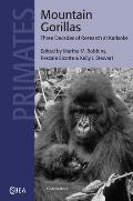 Mountain Gorillas: Three Decades of Research at Karisoke