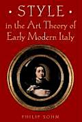 Style in the Art Theory of Early Modern Italy