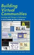 Building Virtual Communities: Learning and Change in Cyberspace