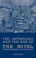 The Anthology and the Rise of the Novel: From Richardson to George Eliot