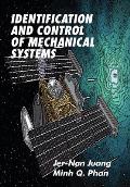 Identification and Control of Mechanical Systems