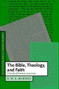 The Bible, Theology, and Faith: A Study of Abraham and Jesus