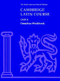 Cambridge Latin Course Unit 4 Omnibus Workbook North American Edition