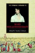 The Cambridge Companion to Mary Wollstonecraft